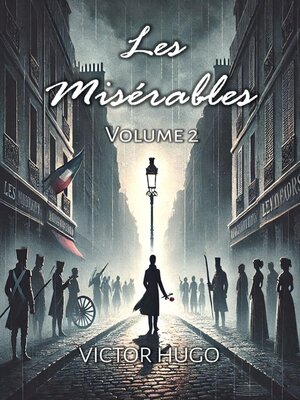 cover image of Les Misérables, Volume 2